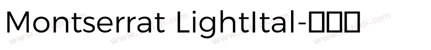 Montserrat LightItal字体转换